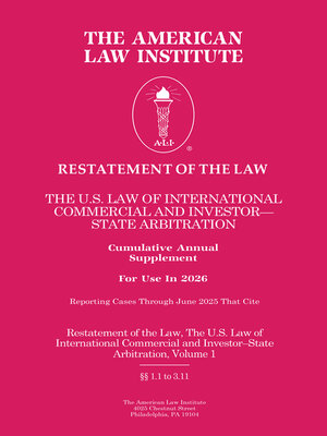cover image of Restatement of the Law, The U.S. Law of International Commercial and Investor-State Arbitration